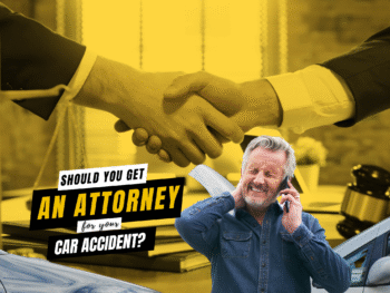 Should You Get an Attorney for Your Car Accident?