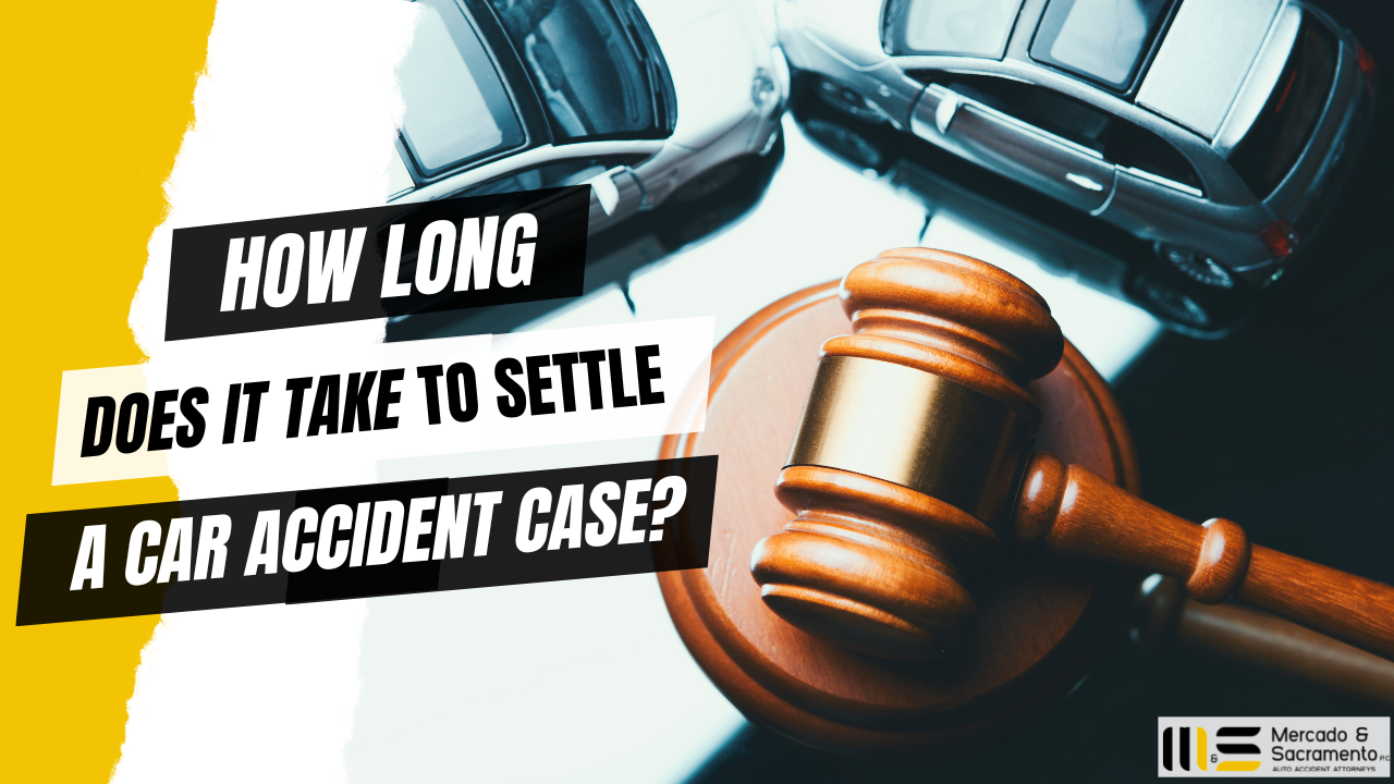 HOW LONG DOES IT TAKE TO SETTLE A CAR ACCIDENT CASE?