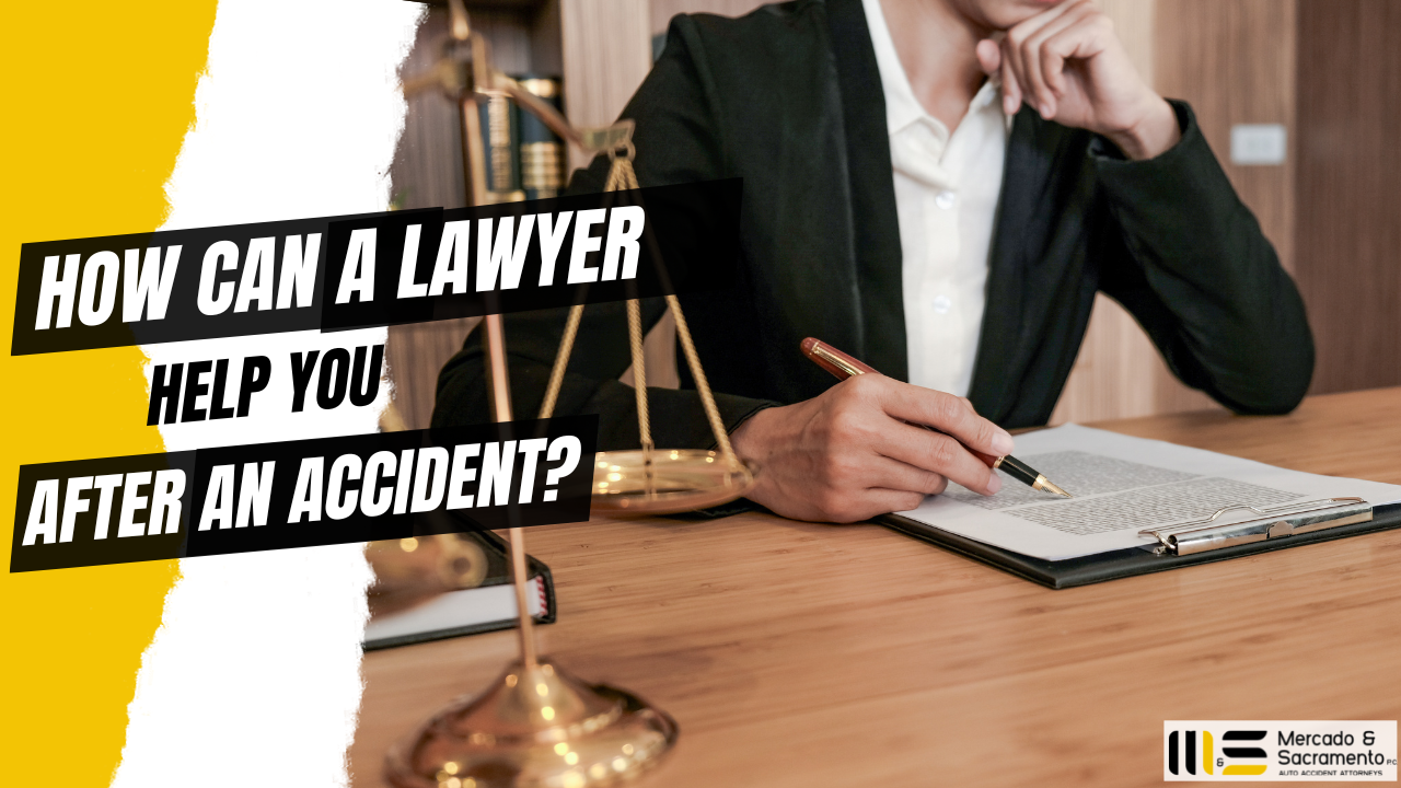 HOW CAN A LAWYER HELP YOU AFTER A CAR ACCIDENT?