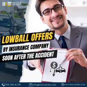 Lowball Offers by Insurance Company Soon After the Accident