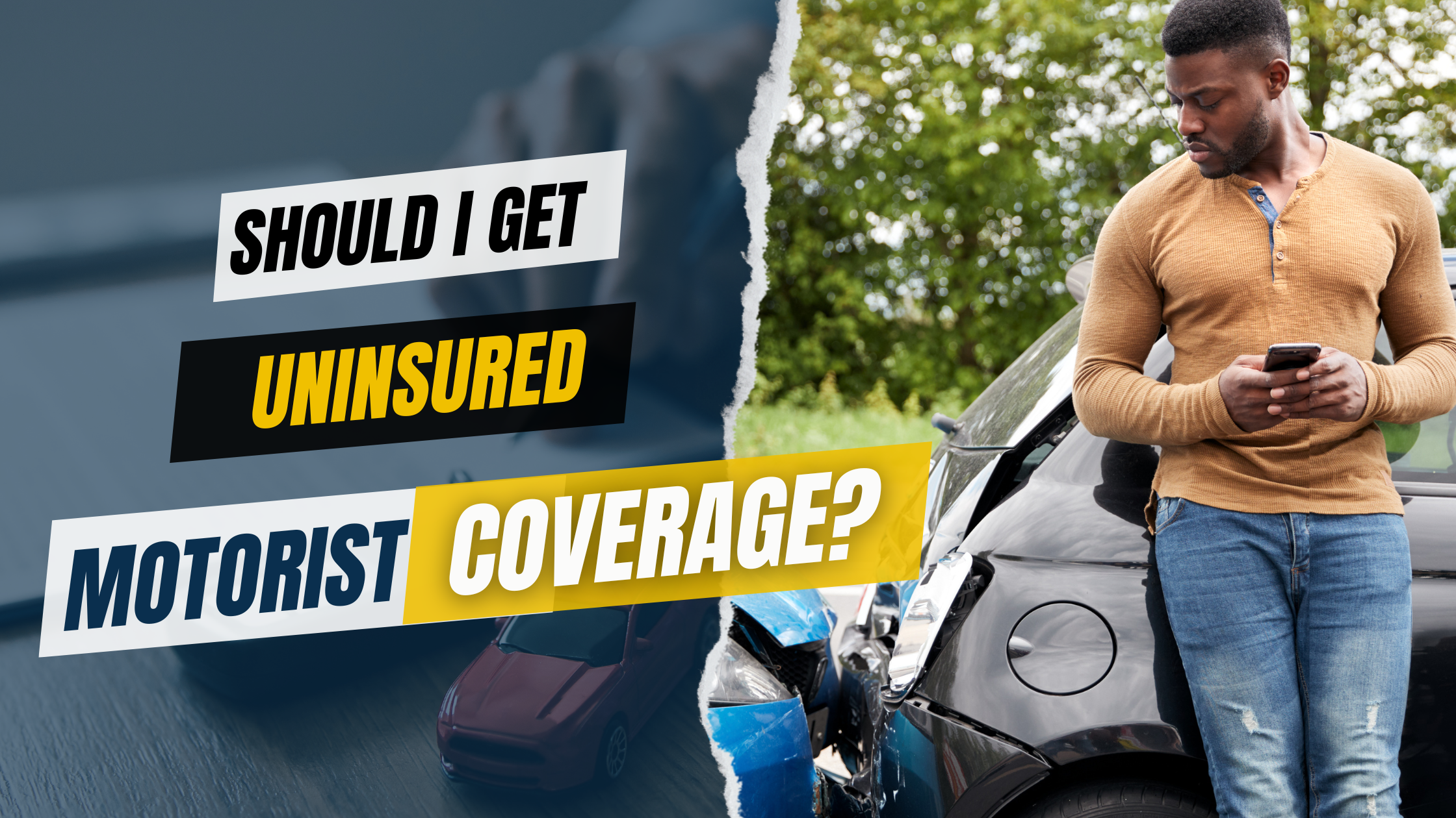 Should I Get Uninsured Motorist Coverage?