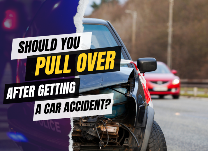 Should You Pull Over After Getting Into A Car Accident?